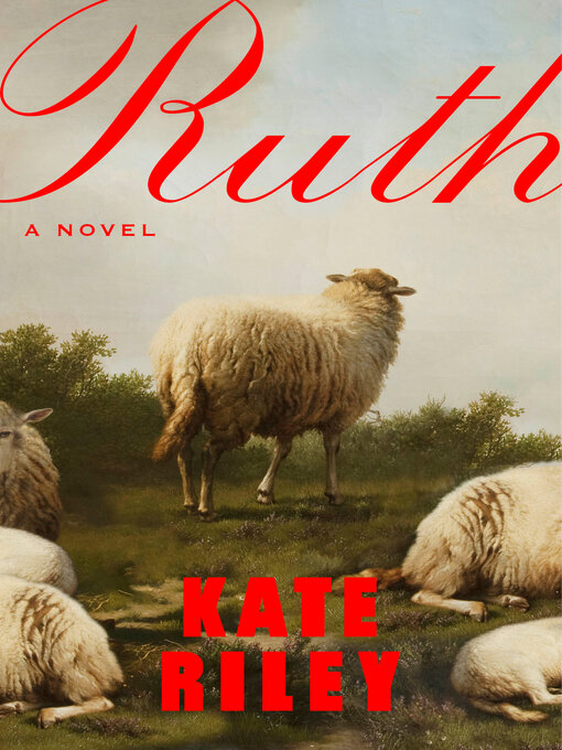 Title details for Ruth by Kate Riley - Wait list